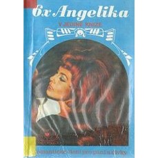 6x Angelika v jediné knize